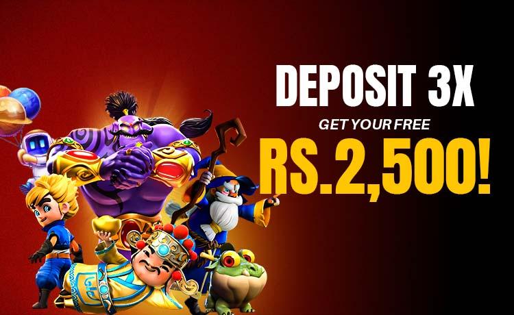 Deposit 3 times per week and get your free Rs.2500 now!